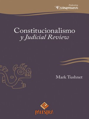 cover image of Constitucionalismo y Judicial Review